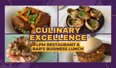 Culinary Excellence LPM Restaurant And Bars Business Lunch